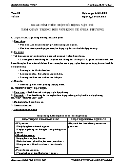 Giáo án Sinh học Lớp 7 - Tiết 64, Bài 61: Tìm hiểu một số động vật có tầm quan trọng đối với kinh tế ở địa phương - Nguyễn Đình Yên