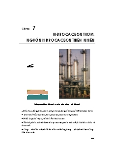 Tài liệu môn Hóa học Khối 11 - Chương 7: Hiđrocacbon thơm. Nguồn Hiđrocacbon thiên nhiên