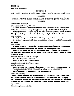 Giáo án Lịch sử Lớp 11 - Tiết 16, Bài 15: Phong trào cách mạng ở Trung Quốc và Ấn Độ 1918-1939