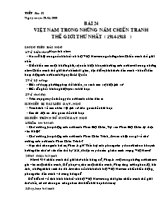 Giáo án Lịch sử Lớp 11 - Tiết 31+32, Bài 24: Việt Nam trong những năm chiến tranh thế giới thứ nhất (1914-1918)
