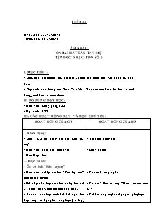 Giáo án Âm nhạc Lớp 4 - Tuần 22, Bài: Ôn bài hát Bàn tay mẹ.TĐN số 6- Năm học 2015-2016
