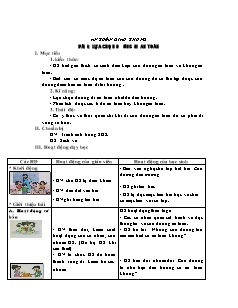 Giáo án An toàn giao thông Lớp 4 - Bài 4: Lựa chọn đường đi an toàn