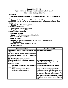 Giáo án Tiếng Việt Lớp 4 phần Chính tả - Nghe-viết: Ai đã nghĩ ra các chữ số 1, 2, 3, 4. Nhớ-viết: Đường đi Sa Pa