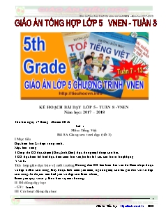 Giáo án Tổng hợp Lớp 5 - Tuần 8 - Năm học 2017-2018