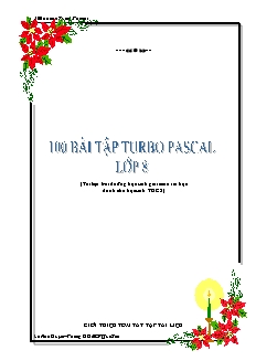100 Bài tập Turbo Pascal Lớp 8 - Lê Nho Duyệt