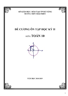 Đề cương ôn tập học kì II môn Toán Lớp 10 - Năm học 2018-2019 - Trường THPT Thái Phiên