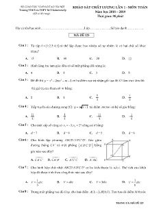 Đề khảo sát chất lượng lần 1 môn Toán Lớp 12 - Mã đề: 123 - Năm học 2018-2019 - Trường THCS và THPT M.V Lômônôxốp (Có đáp án)