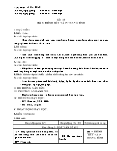 Giáo án Tin học Lớp 7 - Tiết 43, Bài 7: Trình bày và in trang tính - Năm học 2017-2018