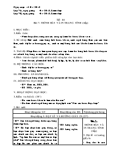 Giáo án Tin học Lớp 7 - Tiết 44, Bài 7: Trình bày và in trang tính (Tiếp) - Năm học 2017-2018