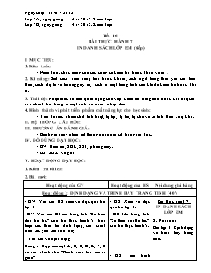 Giáo án Tin học Lớp 7 - Tiết 46, Bài thực hành 7: In danh sách lớp em (Tiếp) - Năm học 2017-2018