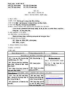 Giáo án Tin học Lớp 7 - Tiết 68, Bài thực hành 10: Thực hành tổng hợp (Tiếp) - Năm học 2017-2018