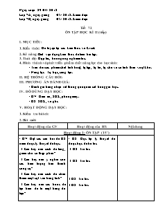 Giáo án Tin học Lớp 7 - Tiết 72: Ôn tập học kì II (Tiếp) - Năm học 2017-2018