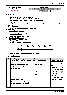 Giáo án Tin học Lớp 9 - Tiết 7, Bài thực hành 1: Sử dụng trình duyệt để truy cập (T1) - Năm học 2018-2019 - Nguyễn Ngọc Hưng