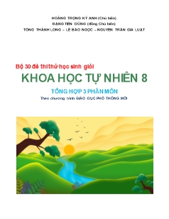 3 Đề khảo sát chất lượng HSG cấp trường Khoa học tự nhiên 8 - Năm học 2023-2024 - Hoàng Trọng Kỳ Anh (Có đáp án)