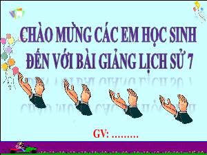 Bài giảng Lịch sử 7 - Bài 5: Sự hình thành quan hệ sản xuất tư bản chủ nghĩa ở Tây Âu trung đại