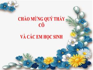 Bài giảng Lịch sử 8 - Bài 2: Cách mạng công nghiệp
