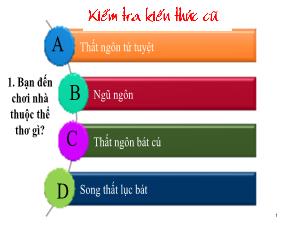 Bài giảng Ngữ văn 8 - Tiết 41+42, Bài: Văn bản Cảnh khuya
