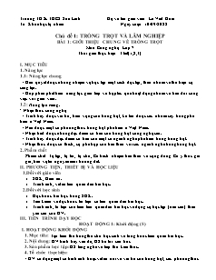 Giáo án Công nghệ 7 - Tuần 2, Chủ đề 1, Bài 1: Giới thiệu chung về trồng trọt (3 tiết) - Năm học 2022-2023 - Lê Viết Hoài