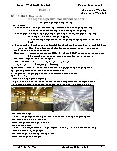 Giáo án Công nghệ 9 - Tuần 15, Tiết 15, Bài 7: Thực hành Lắp mạch điện đèn ống huỳnh quang - Năm học 2022-2023 - Lê Viết Hoài