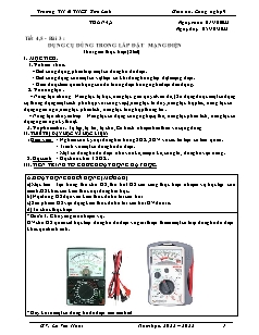 Giáo án Công nghệ 9 - Tuần 4+5, Tiết 4+5, Bài 3: Dụng cụ dùng trong lắp đặt mạng điện - Năm học 2022-2023 - Lê Viết Hoài