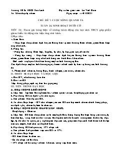 Giáo án HĐTN Hướng nghiệp 7 - Tuần 26, Chủ đề 7: Cuộc sống quanh ta - Năm học 2022-2023 - Lê Viết Hoài