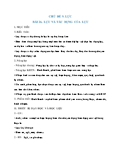 Giáo án Khoa học tự nhiên 6 - Chủ đề 9, Bài 26: Lực và tác dụng của lực - Năm học 2022-2023 - Phan Thị Thanh (Cánh diều)