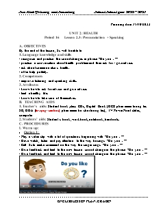 Giáo án Tiếng Anh 7 - Tuần 6, Bài 2: Health - Năm học 2022-2023 - Trần Thị Thanh Huyền