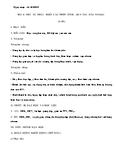 Giáo án Toán 7 - Bài 4: Thứ tự thực hiện các phép tính. Quy tắc dấu ngoặc (4 tiết) - Năm học 2022-2023 - Phan Thị Thanh (Cánh diều)
