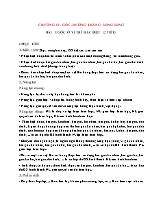 Giáo án Toán 7 - Chương IV, Bài 1: Góc ở vị trí đặc biệt (2 tiết) - Năm học 2022-2023 - Phan Thị Thanh (Cánh diều)