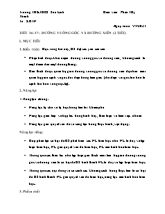 Giáo án Toán 7 - Tiết 36+37, Bài: Đường vuông góc với đường xiên (2 tiết) - Năm học 2022-2023 - Phan Thị Thanh (Cánh diều)