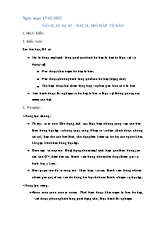 Kế hoạch bài dạy Khoa học tự nhiên 7 - Tuần 15, Tiết 42-45, Bài 21: Hô hấp tế bào - Năm học 2022-2023 - Nguyễn Anh Tuấn (Cánh diều)