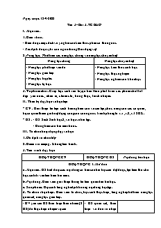 Kế hoạch bài dạy Sinh học 8 - Tuần 2, Tiết 3+4, Bài 3+4 - Năm học 2022-2023 - Nguyễn Anh Tuấn