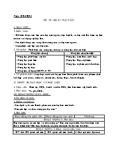 Kế hoạch bài dạy Sinh học 8 - Tuần 26, Bài 47+48 - Năm học 2022-2023 - Nguyễn Anh Tuấn
