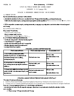 Kế hoạch bài dạy Tiếng Anh 4 - Tuần 18, Bài 4: What does he look like?, Lessen 1+2 - Năm học 2021-2022