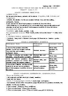 Kế hoạch bài dạy Tiếng Anh 5 - Tuần 26, Tiết 97-100, Bài 5: What would you like to be in the future? - Năm học 2022-2023 - Lê Thị Dùng