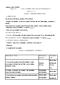 Kế hoạch bài dạy Tiếng Anh 5 - Tuần 4, Tiết 13-16, Bài 3: Where did you go on holiday? - Năm học 2022-2023 - Lê Thị Dùng