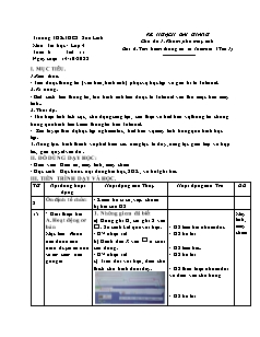 Kế hoạch bài dạy Tin học 4 - Tuần 6, Tiết 11, Bài 6: Tìm kiếm thông tin từ Internet - Năm học 2022-2023 - Nguyễn Viết Hùng