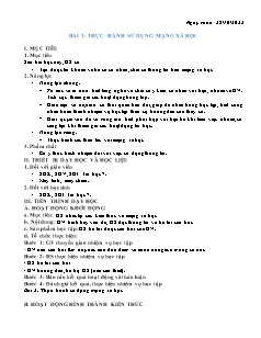 Kế hoạch bài dạy Tin học 7 - Bài 2: Thực hành Sử dụng mạng xã hội - Năm học 2022-2023 - Nguyễn Viết Hùng