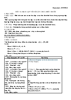 Kế hoạch bài dạy Tin học 8 - Tiết 52, Bài 8: Lặp với số lần chưa biết trước - Năm học 2022-2023 - Nguyễn Viết Hùng