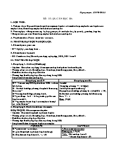 Kế hoạch bài dạy Toán 9 - Tiết 15+16, Bài 8: Căn bậc ba - Năm học 2022-2023 - Nguyễn Viết Hùng