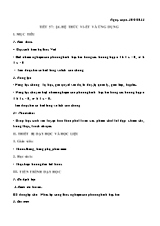 Kế hoạch bài dạy Toán 9 - Tiết 57+58, Bài 6: Hệ thức Vi-ét và ứng dụng - Năm học 2022-2023 - Nguyễn Viết Hùng