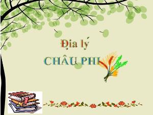 Bài giảng Địa lí Lớp 5 - Bài: Châu Phi