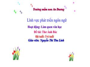 Bài giảng Mầm non Lớp Lá - Đề tài: Thơ Ảnh Bác - Nguyễn Thị Thu Linh
