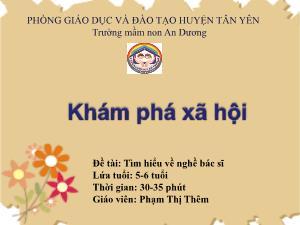 Bài giảng Mầm non Lớp Lá - Đề tài: Tìm hiểu về nghề bác sĩ - Phạm Thị Thêm