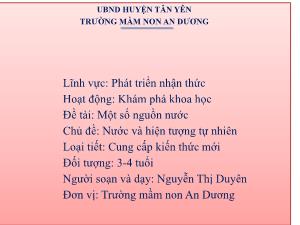 Bài giảng Mầm non Lớp Mầm - Chủ đề: Nước và hiện tượng tự nhiên - Đề tài: Một số nguồn nước - Nguyễn Thị Duyên