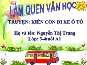 Bài giảng Mầm non Lớp Mầm - Đề tài: Truyện Con đi xe ô tô - Nguyễn Thị Trang