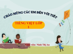 Bài giảng Tiếng Việt 1 - Bài 6: O, o, Dấu hỏi - Ninh Thị An