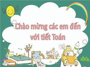 Bài giảng Toán 2 - Bài 21: Luyện tập