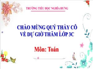 Bài giảng Toán 3 - Bài 50: Chu vi hình tam giác. Chu vi hình tứ giác - Năm học 2022-2023