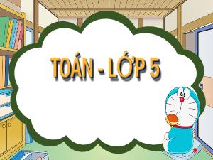 Bài giảng Toán 5 - Bài: Luyện tập chung (Trang 113)